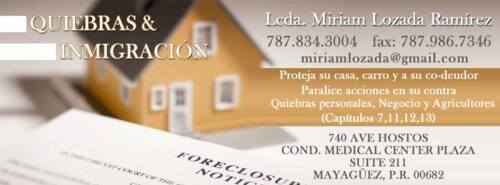                                                                                             Con más de 17 años de experiencia en la práctica legal. 

• Estamos especializados en Casos de Quiebra eb Puerto Rico

• Capítulos 7,11,12 y 13

• Quiebras personales

• Quiebras Comerciales

• Quiebras Agricultores

• Alternativas adicionales de modificación de hipoteca

• Entrega Voluntaria

• Sábados por cita
                                                                                    