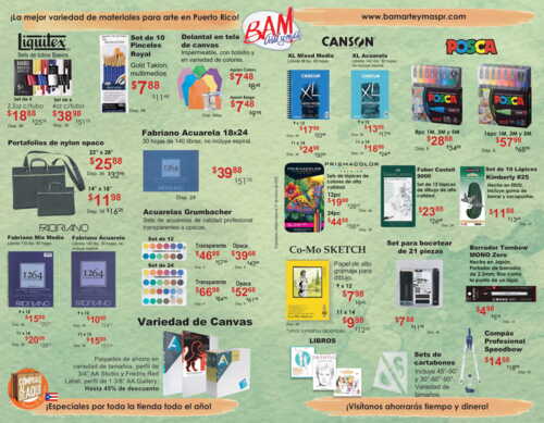 • Servicio de "pick-up" disponible y envíos por correo de paquetes limitados por el tamaño
Instrucciones para hacer las órdenes a BAM, Arte y más:
• Órdenes deberán ser enviadas a bamarteymas@aol.com si la orden es para la tienda de Bayamón y si es para la tienda de Carolina: usar arteymas@aol.com. De no ser posible llamar por teléfono a la tienda correspondiente.
• Todo pago se realizará de manera electrónica: Formas de pago, ATH móvil comercial, buscar bajo comercio: BAM Arte y Más
• Tarjetas y ATH dependerán de disponibilidad del dispositivo móvil
• Venta de materiales de arte
• Cotizaciones al gobierno
