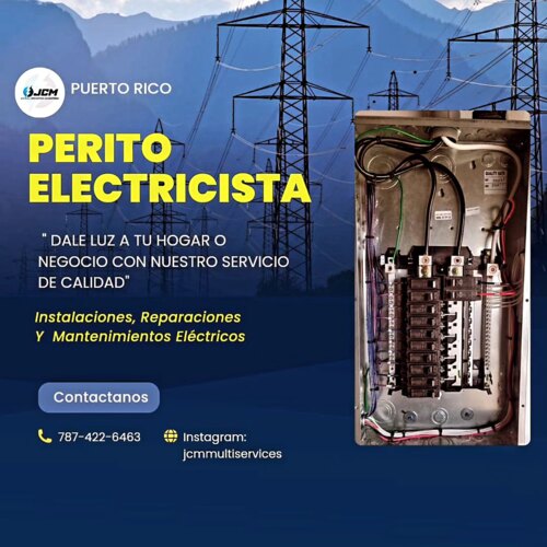                                                                                             JCM Multiservices
• Servicios de electricidad residencial, comercial e industrial
• Instalaciones y reparaciones eléctricas:
• Cambio de Breakers
• Base de contador
• Transfer Switch
• Cortocircuito
• Balanceo de carga
• Contador
• Mantenimiento del generador eléctrico
• Certificaciones eléctricas- Electricista certificado
• Mantenimiento e instalación de aires acondicionados
• Instalación de lámparas y abanicos
                                                                                    