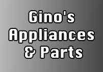 Gino's Appliances & Parts