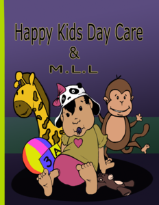 Happy Kids Day Care & M.L.L. Inc.